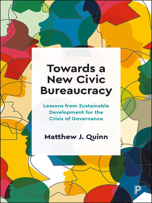 cover image of Towards a New Civic Bureaucracy